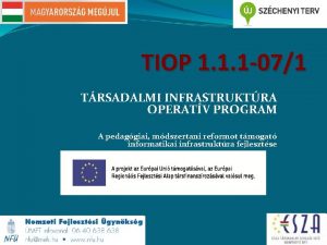 TIOP 1 1 1 071 TRSADALMI INFRASTRUKTRA OPERATV