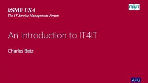 An introduction to IT 4 IT Charles Betz