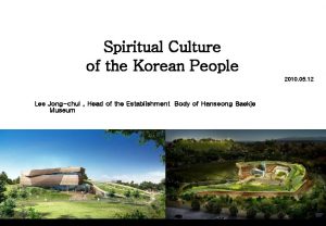 Spiritual Culture of the Korean People 2010 05