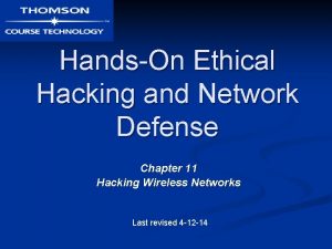 HandsOn Ethical Hacking and Network Defense Chapter 11