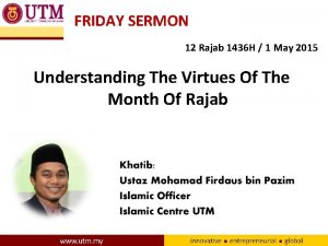 FRIDAY SERMON 12 Rajab 1436 H 1 May