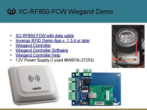XCRF 850 FCW Wiegand Demo XCRF 850 FCW