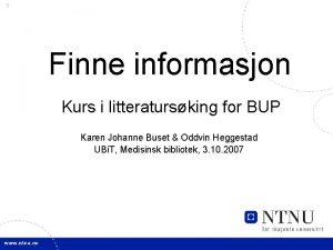 1 Finne informasjon Kurs i litteratursking for BUP
