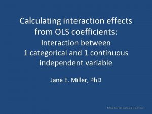 Calculating interaction effects from OLS coefficients Interaction between