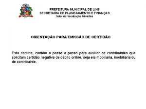 PREFEITURA MUNICIPAL DE LINS SECRETARIA DE PLANEJAMENTO E