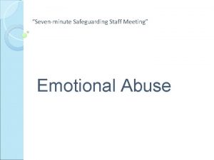 Sevenminute Safeguarding Staff Meeting Emotional Abuse Emotional abuse
