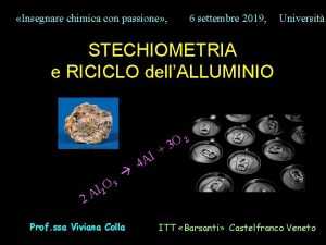 Insegnare chimica con passione 6 settembre 2019 Universit