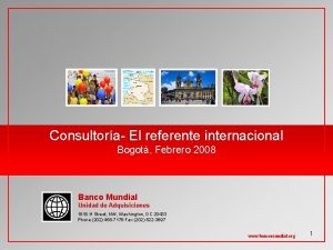 Consultora El referente internacional Bogot Febrero 2008 Banco