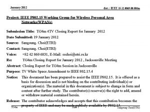 January 2012 doc IEEE 15 12 0069 00