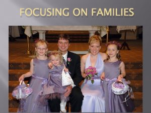 FOCUSING ON FAMILIES Simulation in Nursing Education Emphasizes