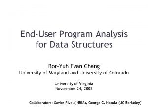 EndUser Program Analysis for Data Structures BorYuh Evan