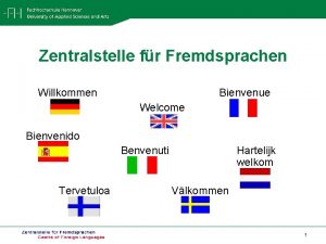 Zentralstelle fr Fremdsprachen Willkommen Bienvenue Welcome Bienvenido Benvenuti