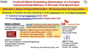 CrudeOil Blend Scheduling Optimization of a Complex IndustrialSized