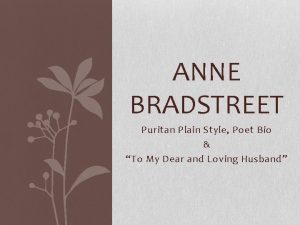 ANNE BRADSTREET Puritan Plain Style Poet Bio To