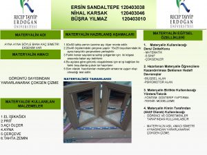 ERSN SANDALTEPE 120403038 NHAL KARSAK 120403046 BRA YILMAZ