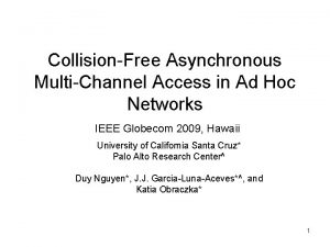 CollisionFree Asynchronous MultiChannel Access in Ad Hoc Networks