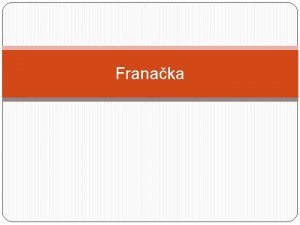 Franaka Franci Dolazak Franaka u sjevernu i sredinju