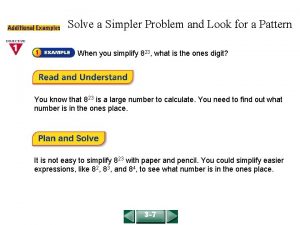 COURSE 2 LESSON 3 7 Solve a Simpler