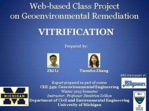 Webbased Class Project on Geoenvironmental Remediation VITRIFICATION Prepared