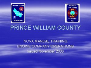 PRINCE WILLIAM COUNTY NOVA MANUAL TRAINING ENGINE COMPANY