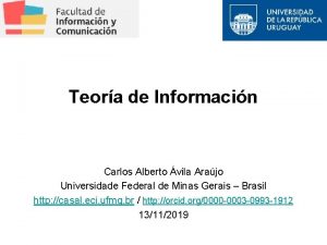 Teora de Informacin Carlos Alberto vila Arajo Universidade