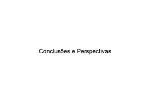 Concluses e Perspectivas Pesquisa de OrigemDestino 1975 2005