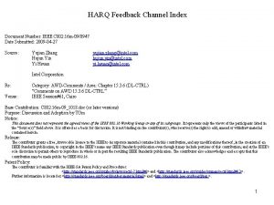 HARQ Feedback Channel Index Document Number IEEE C