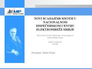 NOVI SCADAEMS SISTEM U NACIONALNOM DISPEERSKOM CENTRU ELEKTROMREE