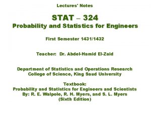 Lectures Notes STAT 324 Probability and Statistics for