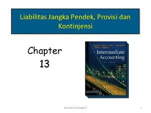 Liabilitas Jangka Pendek Provisi dan Kontinjensi Chapter 13