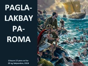 PAGLALAKBAY PAROMA Liksyon 13 para sa ika 29