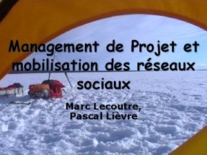 Management de Projet et mobilisation des rseaux sociaux