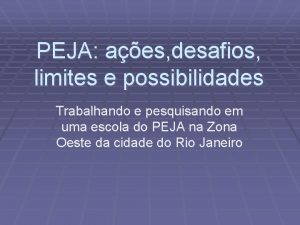 PEJA aes desafios limites e possibilidades Trabalhando e