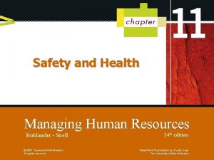 Safety and Health Managing Human Resources Bohlander Snell