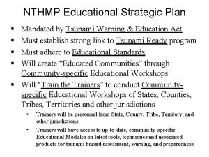 NTHMP Educational Strategic Plan Mandated by Tsunami Warning