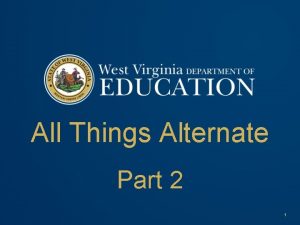 All Things Alternate Part 2 1 Alternate Standards