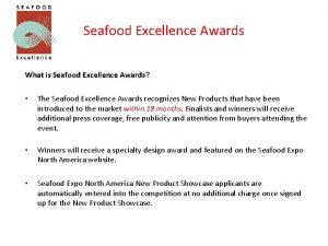 Seafood Excellence Awards What is Seafood Excellence Awards