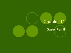 Chapter 11 Gases Part II Avogadros Law Equal