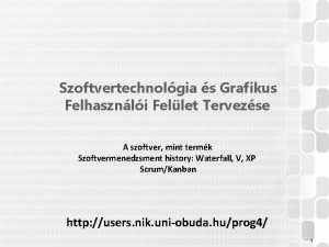 Szoftvertechnolgia s Grafikus Felhasznli Fellet Tervezse A szoftver