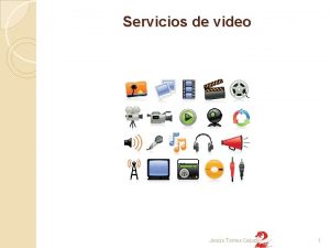 Servicios de video Jess Torres Cejudo 1 Servicios