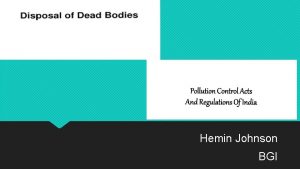 Hemin Johnson BGI Disposal of dead bodies In
