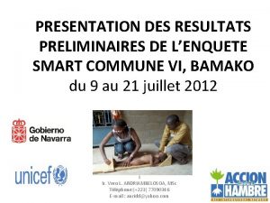 PRESENTATION DES RESULTATS PRELIMINAIRES DE LENQUETE SMART COMMUNE