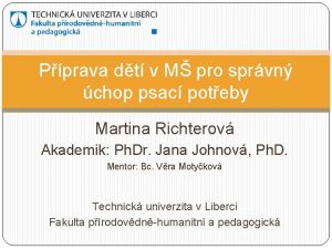 Pprava dt v M pro sprvn chop psac