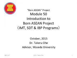 Born ASEAN Project Module 50 Introduction to Born