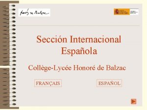 Seccin Internacional Espaola CollgeLyce Honor de Balzac FRANAIS