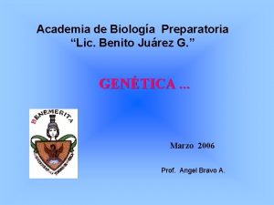 Academia de Biologa Preparatoria Lic Benito Jurez G