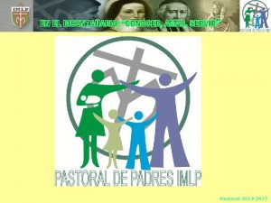 Pastoral IMLP2017 TIEMPO LITURGICO Suele ser definido como