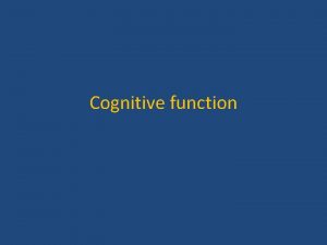 Cognitive function Cognitive domains Executive function frontal hemispheric
