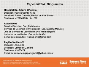 Especialidad Bioqumica Hospital Dr Arturo Oativia Direccin Ramn