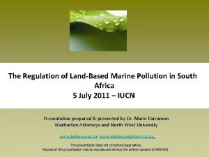 The Regulation of LandBased Marine Pollution in South